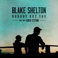 Purchase Blake Shelton - Nobody But You (With Gwen Sefani) (CDS)
