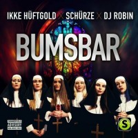 Purchase Ikke Hüftgold - Bumsbar (With Schürze & Dj Robin) (CDS)