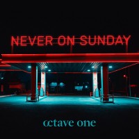 Purchase Octave One - Never On Sunday CD1
