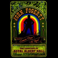 Purchase John Fogerty - Comin' Down The Road: The Concert At Royal Albert Hall