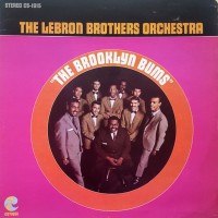 Purchase The Lebron Brothers Orchestra - The Brooklyn Bums (Vinyl)