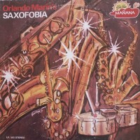 Purchase Orlando Marin - Orlando Marin's Saxophobia (Vinyl)