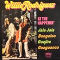 Buy Willie Rodriguez - At The Happenin' (Vinyl) Mp3 Download