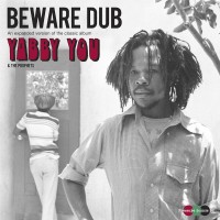Purchase Yabby You & The Prophets - Beware Dub
