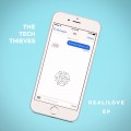 Buy The Tech Thieves - Real / Love (EP) Mp3 Download