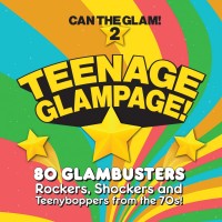 Purchase VA - Teenage Glampage! (80 Glambusters Rockers, Shockers And Teenyboppers From The 70's!) CD3