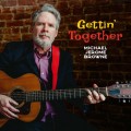 Buy Michael Jerome Browne - Gettin' Together Mp3 Download