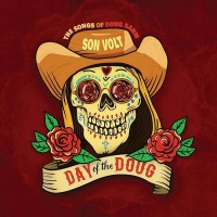 Purchase Son Volt - Day Of The Doug (The Songs Of Doug Sahm)
