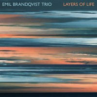 Purchase Emil Brandqvist Trio - Layers Of Life