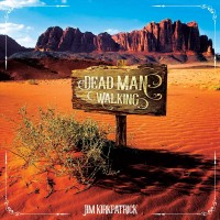 Purchase Jim Kirkpatrick - Dead Man Walking