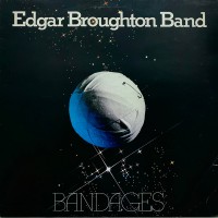 Purchase The Edgar Broughton Band - Bandages (Vinyl)