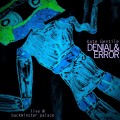 Buy Denial And Error - Live @ Buckminster Palace Mp3 Download