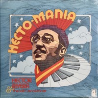 Purchase Hector Rivera & The Latin Rennaissance - Hecto-Mania (Vinyl)