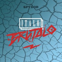 Purchase Italo Brutalo - Spydor