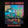 Buy Great Lake Swimmers - Uncertain Country Mp3 Download