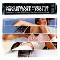 Buy Junior Jack - Private Tools: Tool #1 (With Kid Creme) Mp3 Download