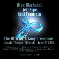 Purchase Alex Machacek - The Official Triangle Sessions (With Jeff Sipe & Neal Fountain)