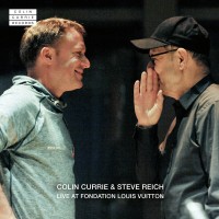 Purchase Colin Currie - Live At Fondation Louis Vuitton (With Steve Reich)