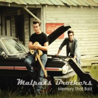 Purchase The Malpass Brothers - Memory That Bad