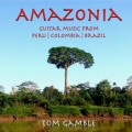 Buy Tom Gamble - Amazonia Mp3 Download