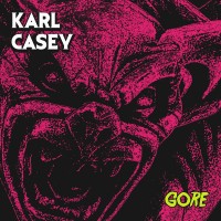 Purchase Karl Casey - Gore
