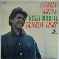 Purchase Shirley Scott - Travelin' Light (With Kenny Burrell) (Vinyl)