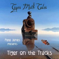 Purchase Tiger Moth Tales - Peter Jones Presents Tiger On The Tracks