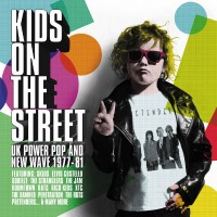 Purchase VA - Kids On The Street: UK Power Pop And New Wave 1977-81 CD2