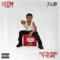 Buy Heem - From The Cradle To The Game Mp3 Download
