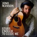Buy Jono Manson - Stars Enough To Guide Me Mp3 Download