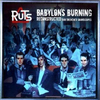 Purchase The Ruts - Babylon's Burning Reconstructed (Dub Drenched Soundscapes)