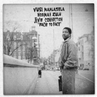 Purchase Vusi Mahlasela - Face To Face (With Norman Zulu & Jive Connection)