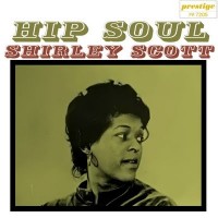 Purchase Shirley Scott - Hip Soul (Vinyl)