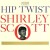 Buy Shirley Scott - Hip Twist (Vinyl) Mp3 Download