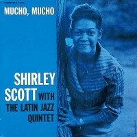 Purchase Shirley Scott - Mucho, Mucho (Vinyl)
