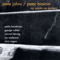 Purchase Steve Johns & Peter Brainin - No Saints, No Sinners