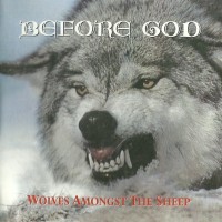 Purchase Before God - Wolves Amongst The Sheep