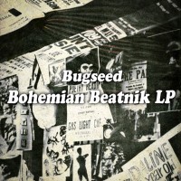Purchase Bugseed - Bohemian Beatnik
