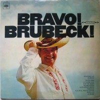 Purchase The Dave Brubeck Quartet - Bravo! Brubeck! (Vinyl)