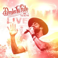 Purchase Drake White - Drake White And The Big Fire (Live) (EP)