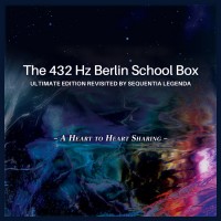 Purchase Sequentia Legenda - The 432 Hz Berlin School Box