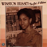 Purchase Winston Hussey - The Girl I Adore (Vinyl)