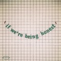 Buy Lovelytheband - If We're Being Honest Mp3 Download