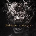 Buy 2Nd Face - Utopium (Deluxe Edition) Mp3 Download