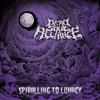 Purchase Dead Soul Alliance - Spiralling To Lunacy