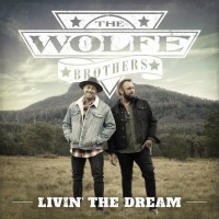 Purchase The Wolfe Brothers - Livin' The Dream