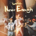Buy Roddy Rackzz - Never Enough (CDS) Mp3 Download
