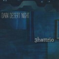 Buy 3Hattrio - Dark Desert Night Mp3 Download