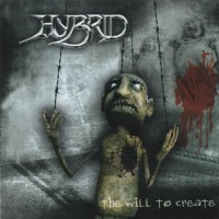 Purchase Hybrid - The Will To Create