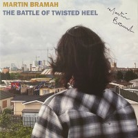 Purchase Martin Bramah - The Battle Of Twisted Heel